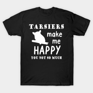 Tarsier saying tarsier cuddly toys pet T-Shirt